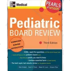 Pediatric Board Review: Pearls of Wisdom, Third Edition