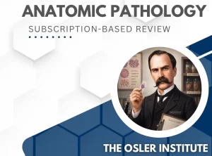 Anatomic Pathology Subscription-Based Review