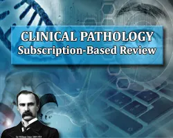 Clinical Pathology 2022 Subscription-Based Review
