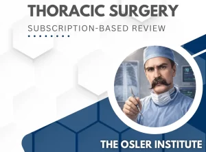 Thoracic Surgery Subscription-Based Review